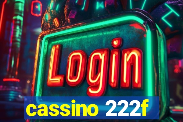 cassino 222f